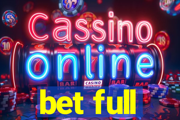 bet full